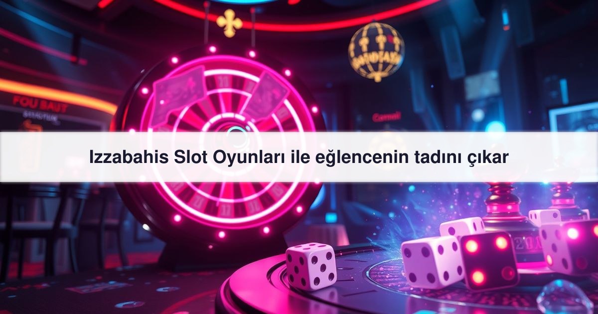 Izzabahis Slot